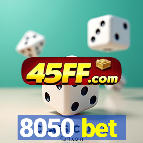 8050 bet